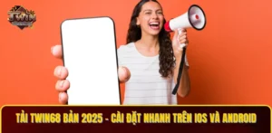 Tải TWIN68 Bản 2025 - Cài Đặt Nhanh Trên Ios Và Android